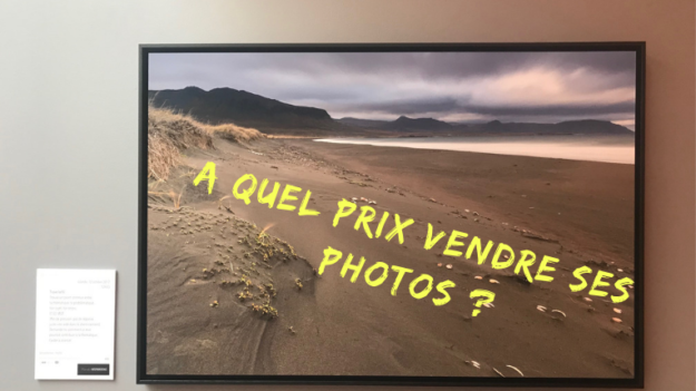 A quel prix vendre ses photos _ A quel prix vendre ses photos ? Devis - Vendre ses photos - Mickaël Bonnami Photographe - Cession de droits d'auteur
