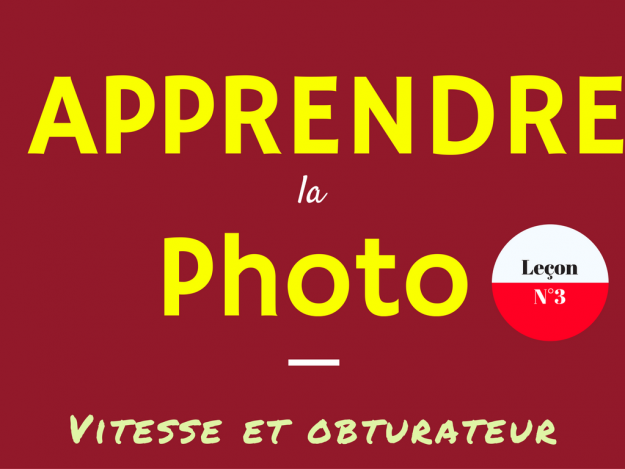 apprendre-la-photo-n3 Apprendre la photo - Leçon N°3