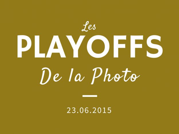 playoffs-photo Les Playoffs de la Photo 2015 - Concours Photo