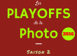 Les Playoffs de la Photo 2016 - Concours Photo