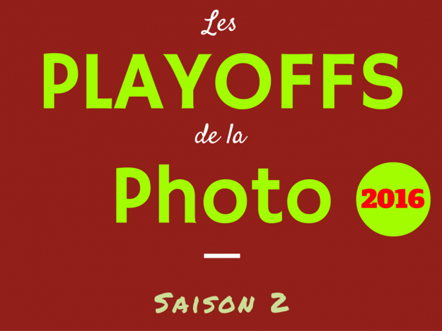 Les Playoffs de la Photo 2016 - Concours Photo