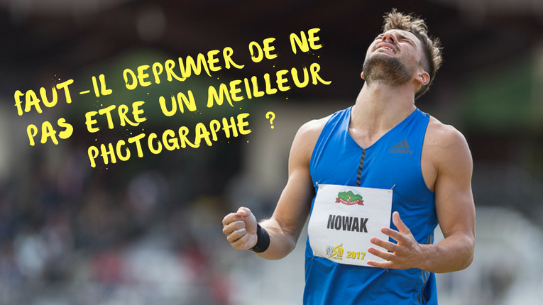 Faut-il deprimer de ne pas etre meilleur Faut-il déprimer de ne pas être un meilleur photographe ?