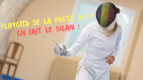 Playoffs de la Photo 2017 - Le bilan !