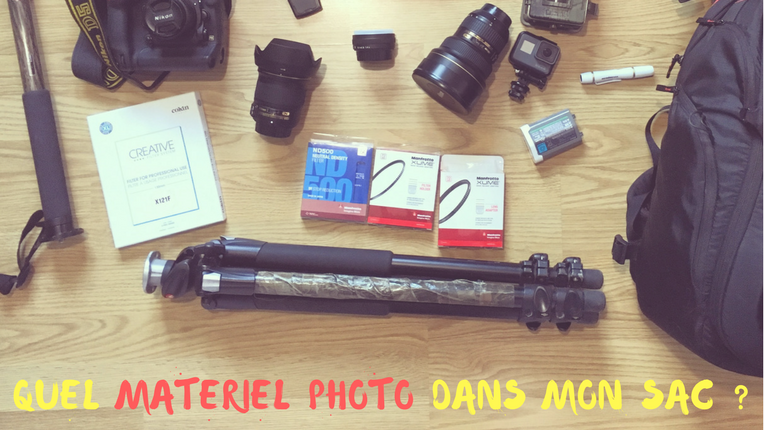 Quel matériel photo dans mon sac ?