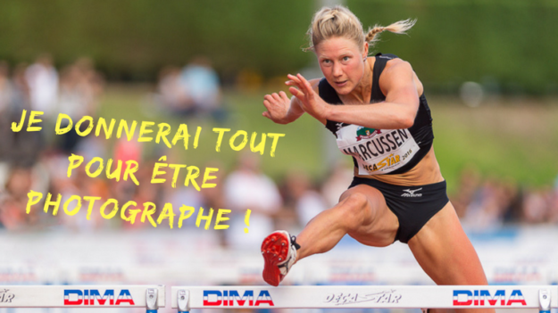 Je donnerai tout pour être photographe !