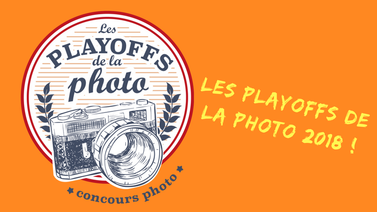 Les Playoffs de la Photo 2018 ! Les Playoffs de la Photo - Concours photo - Simple, original et gratuit