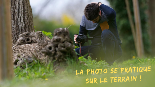 La photo se pratique sur le terrain
