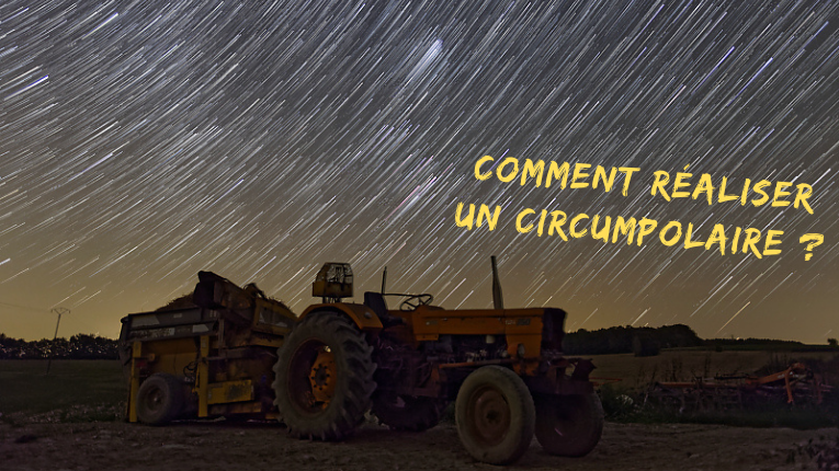Comment réaliser un circumpolaire Comment réaliser un circumpolaire ?