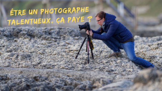 Être un photographe talentueux, ça paye ?