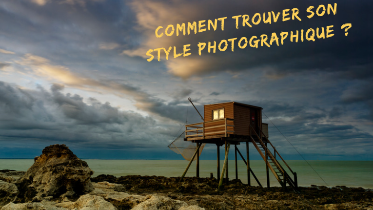 Comment trouver son style photographique ?