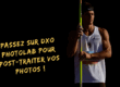 Passez sur DXO Photolab pour post-traiter vos photos !