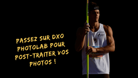 Passez sur DXO Photolab pour post-traiter vos photos !